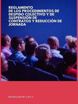 cover image of Reglamento de los procedimientos de despido colectivo y de suspensión de contratos y reducción de jornada